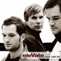 EleVate : ...every single day